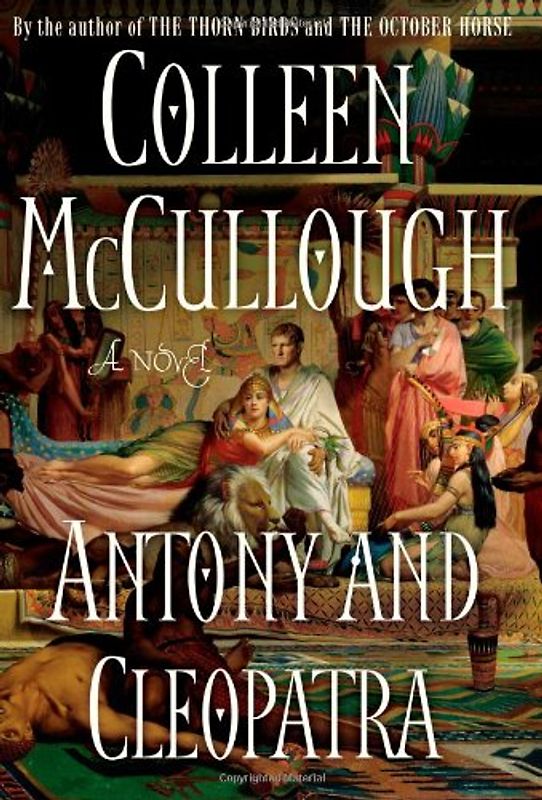 Antony and Cleopatra: A Novel