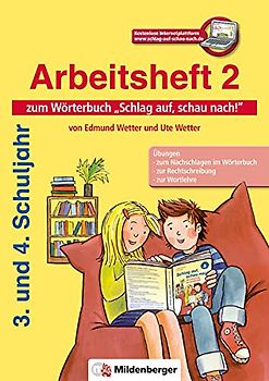 Schlag auf, schau nach!: Arbeitsheft 2 zum Wörterbuch für das 3. und 4. Schuljahr -  Edmund & Ute Wetter [Broschiert, 5. Auflage 2021]