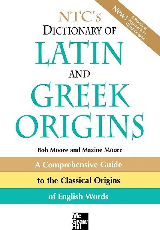 NTC's Dictionary of Latin and Greek Origins