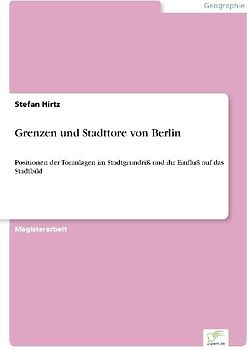 Grenzen und Stadttore von Berlin