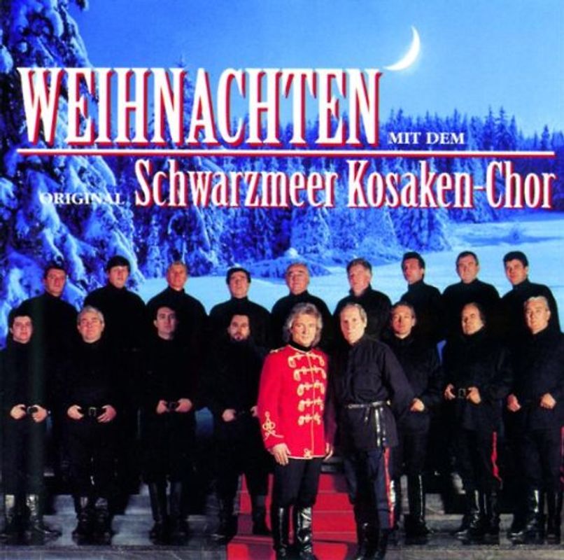 Original Schwarzmeer Kosaken-Chor - Weihnachten