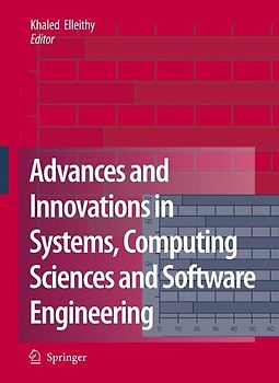 Advances and Innovations in Systems, Computing Sciences and Software Engineering