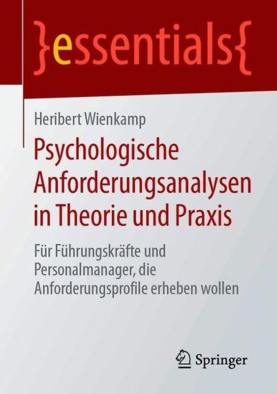 Psychologische Anforderungsanalysen in Theorie und Praxis