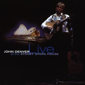 John Denver - John Denver Live at the Sydney