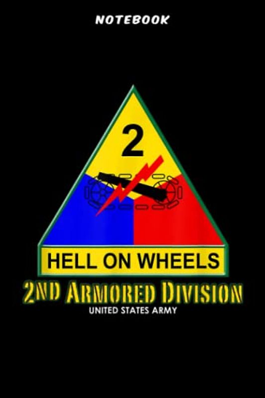 Notebook 2nd Ārmōrēd Divisiōn Grāphic: Gifts for Sister:6" x 9", over 100 pages / Lined Journal,Financial,Notebook Journal,Organizer,Daily