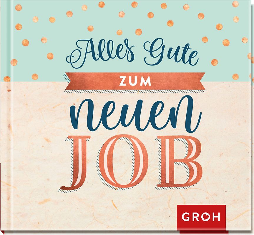 Alles Gute zum neuen Job