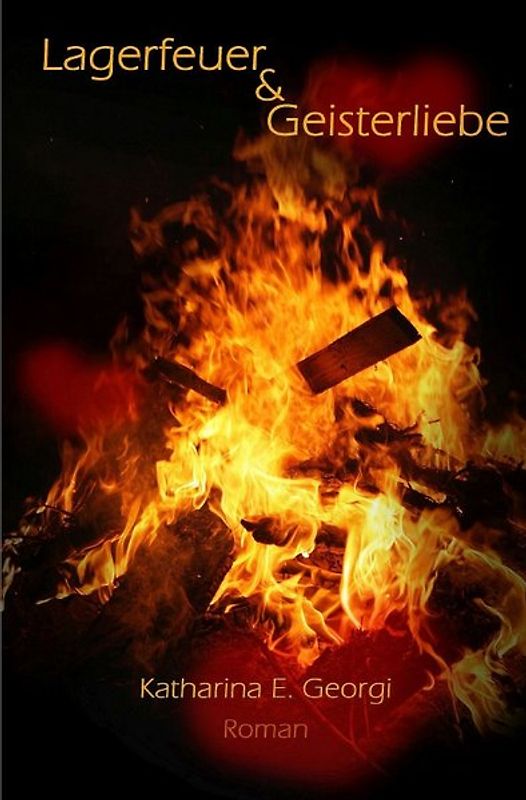 Lagerfeuer und Geisterliebe