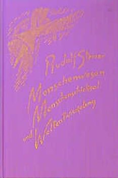 Menschenwesen, Menschenschicksal und Welt-Entwickelung