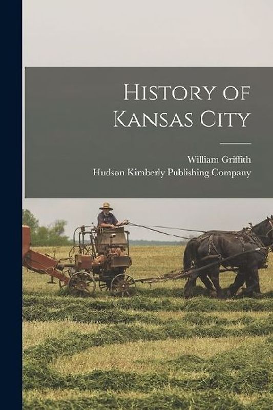 History of Kansas City