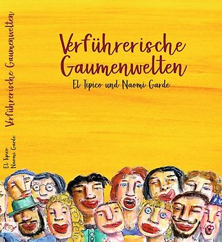 Verführerische Gaumenwelten