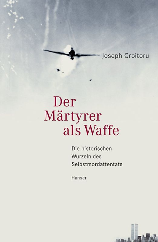 Der Märtyrer als Waffe