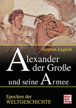 Alexander der Große und seine Armee