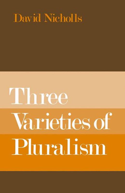 Three Varieties of Pluralism