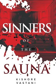 Sinners Of The Sauna: Corporate Murder Whodunnit