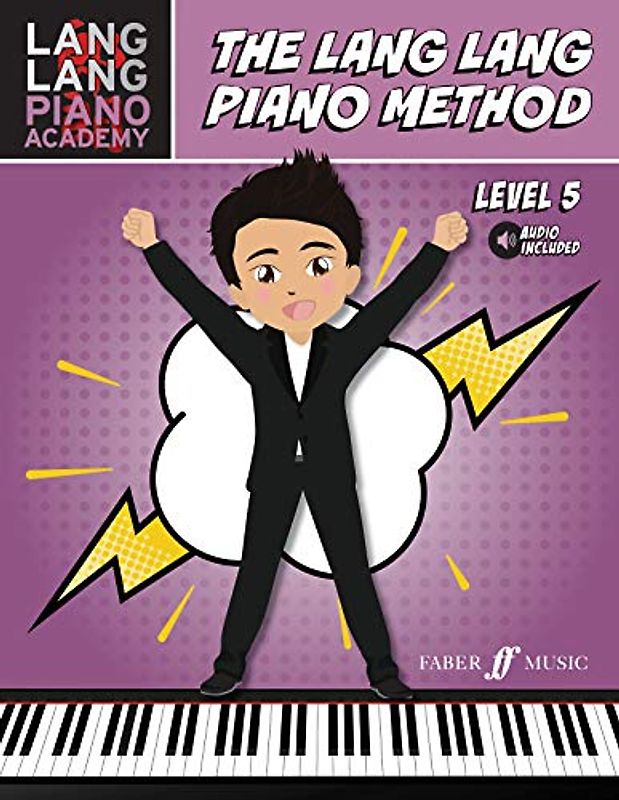 The Lang Lang Piano Method: Level 5 (Lang Lang Piano Academy; Faber Edition)