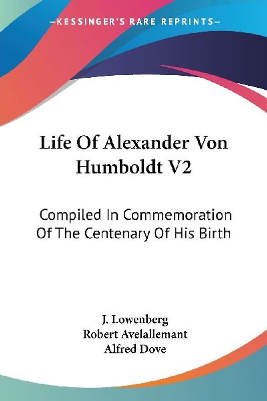 Life Of Alexander Von Humboldt V2