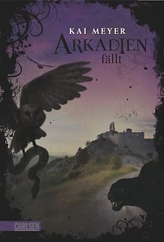 Arkadien-Reihe 3: Arkadien fällt