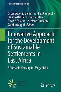 Innovative Approach for the Development of Sustainable Settlements in East Africa