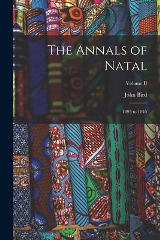 The Annals of Natal