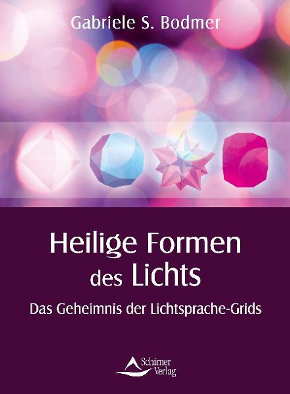 Heilige Formen des Lichts