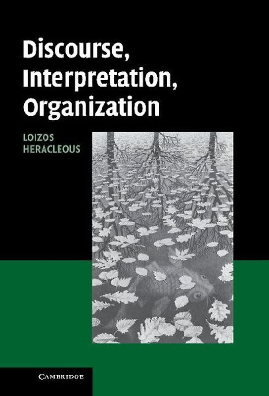 Discourse, Interpretation, Organization
