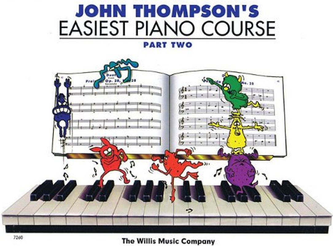 John Thompson's Easiest Piano Course - Part 2 - Book Only: Part 2 - Book Only - Thompson, John