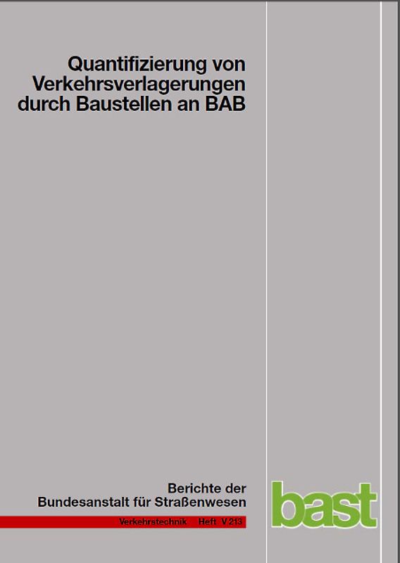 Quantifizierung von Verkehrsverlagerungen durch Baustellen an BAB