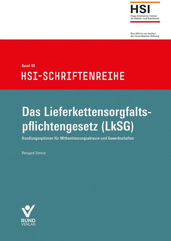 Das Lieferkettensorgfaltspflichtengesetz (LkSG)