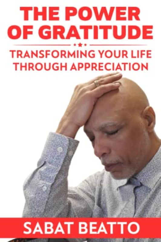The Power of Gratitude: Transforming Your Life through Appreciation