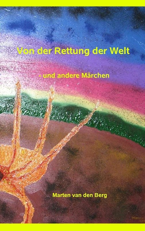 Von der Rettung der Welt