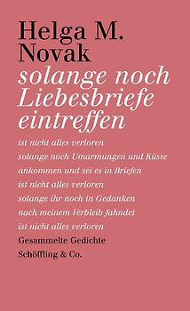 Solange noch Liebesbriefe eintreffen