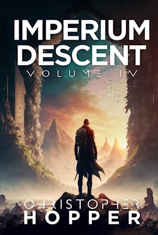 Imperium Descent: Volume IV