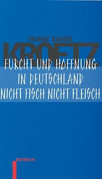 Furcht und Hoffnung in Deutschland