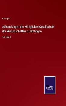 Abhandlungen der Königlichen Gesellschaft der Wissenschaften zu Göttingen
