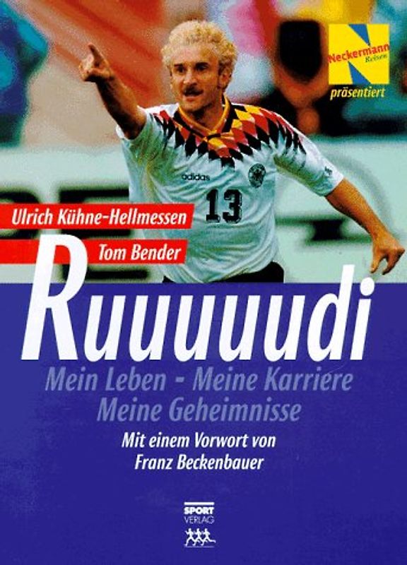 Ruuuuudi. Mein Leben, meine Karriere, meine Geheimnisse