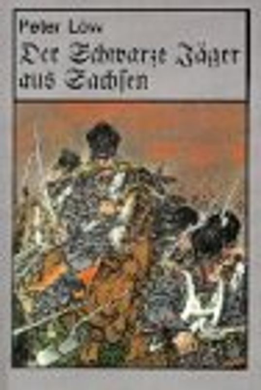 Der schwarze Jäger aus Sachsen