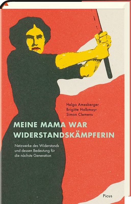 Meine Mama war Widerstandskämpferin