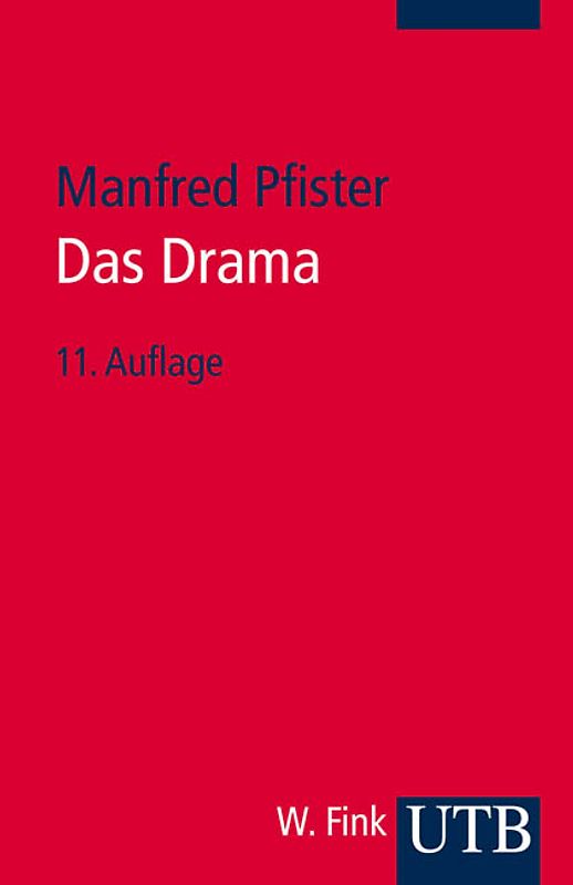 Das Drama. Theorie und Analyse