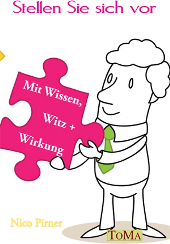 Stellen Sie sich vor