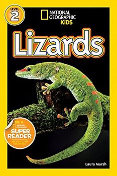 Lizards (National Geographic Kids Readers, Level 2)