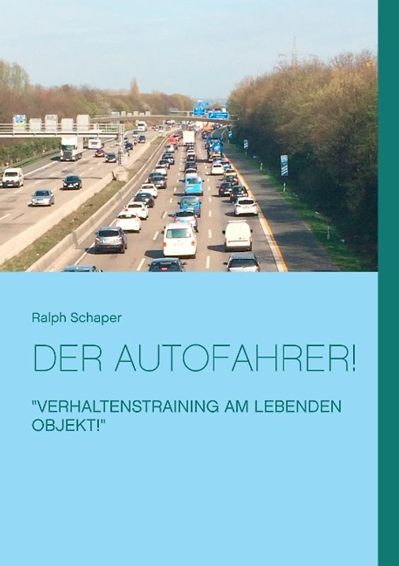 Der Autofahrer!