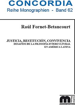 Justicia, Restitución, Convivencia
