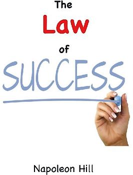 The Law of Success (1925 Original Edition)