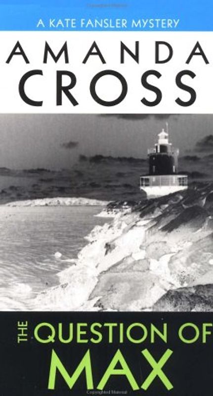 The Question of Max (Kate Fansler Novels)