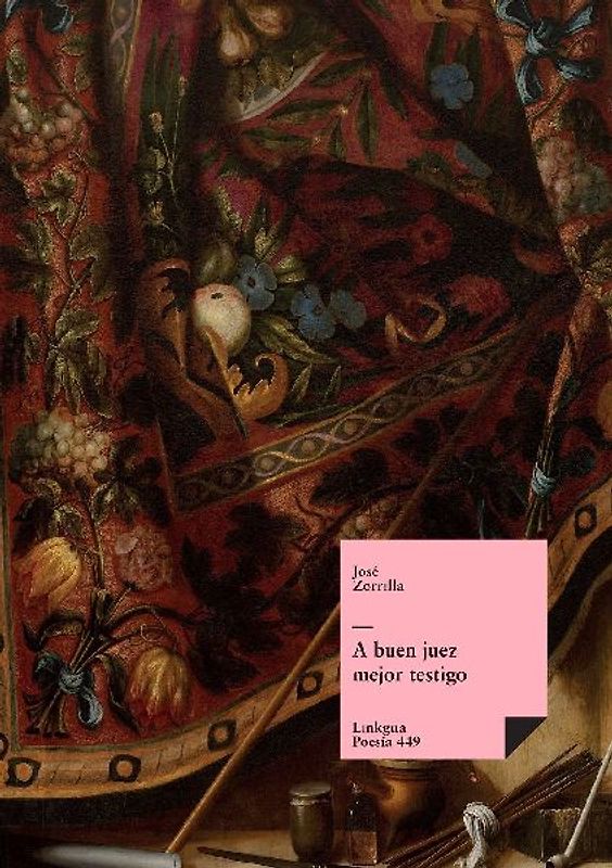 A buen juez mejor testigo