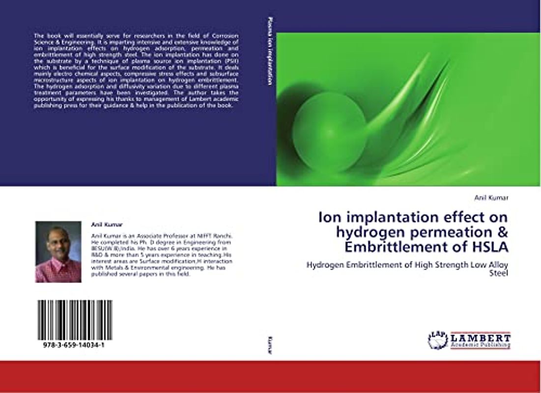 Ion implantation effect on hydrogen permeation & Embrittlement of HSLA: Hydrogen Embrittlement of High Strength Low Alloy Steel