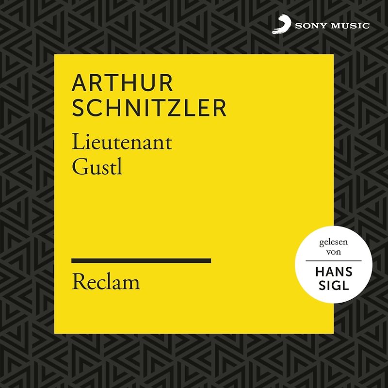 Reclam Hörbücher/Sigl,Hans/Schnitzler,Arthur - Schnitzler: Lieutenant Gustl (Reclam Hörbuch) [2 Audio CDs]