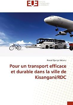 Pour un transport efficace et durable dans la ville de Kisangani/RDC