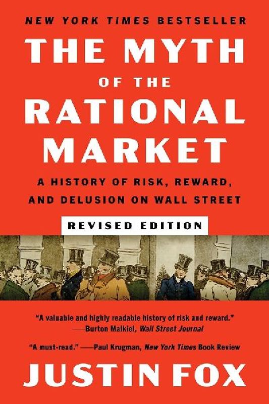The Myth of the Rational Market