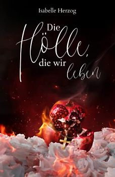 Die Hölle, die wir leben (Sünder-Reihe, Band 2)